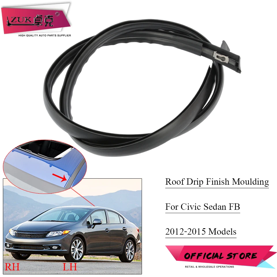 

ZUK For Honda Civic Sedan FB 2012-2015 Car Roof Drip Finish Moulding Garnish Rubber Seal Strips With Metal Clip