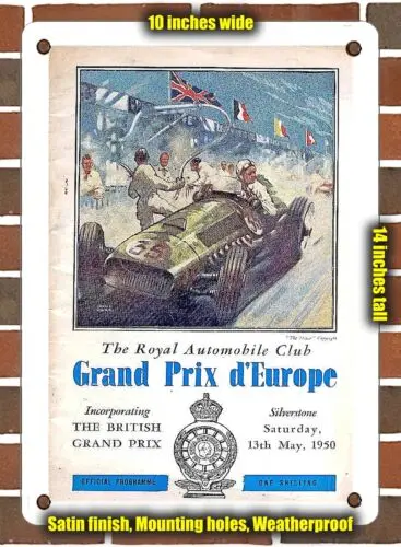 METAL SIGN - 1950 Royal Automobile Club Grand Prix Europe: Silverstone.