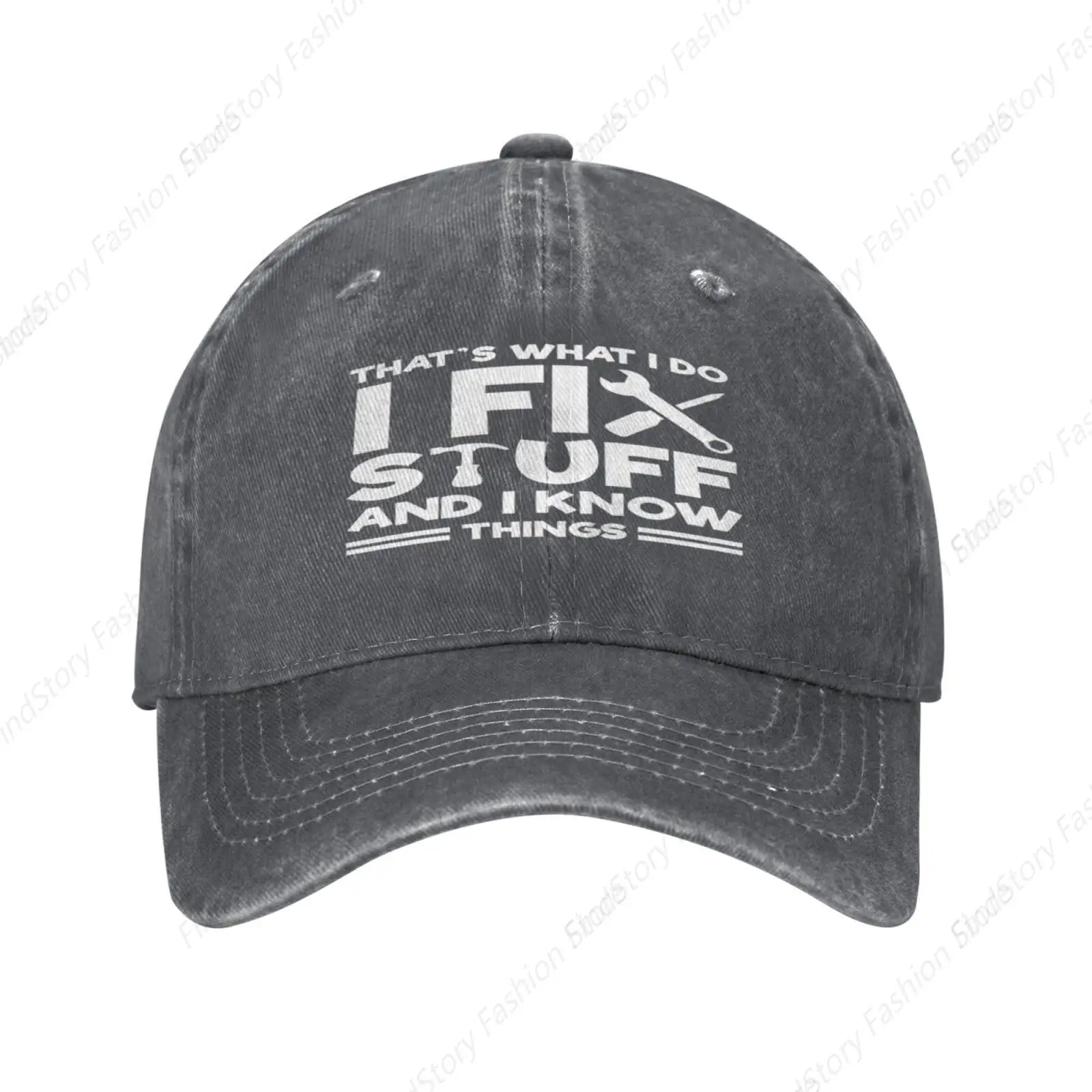 That's What I Do I Fix Stuff and I Know Things Baseball Cap Trucker Denim Hats Cotton Golf Dad Hat for Men and Women All Seasons