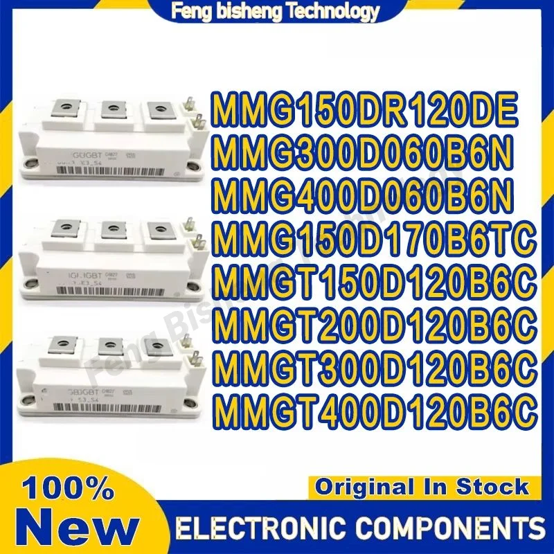 MMG150DR120DE MMG300D060B6N MMG400D060B6N MMG150D170B6TC MMGT150D120B6C MMGT200D120B6C MMGT300D120B6C MMGT400D120B6C NEW MODULE