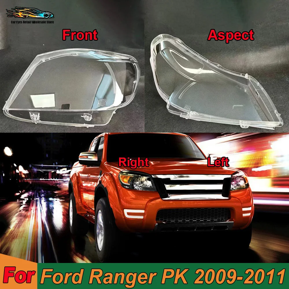 

Car Accessories Headlight Housing Shell For Ford 2009 2010 2011 Ranger PK Lamp Shade Lens Transparent Headlamp Cover Plexiglass