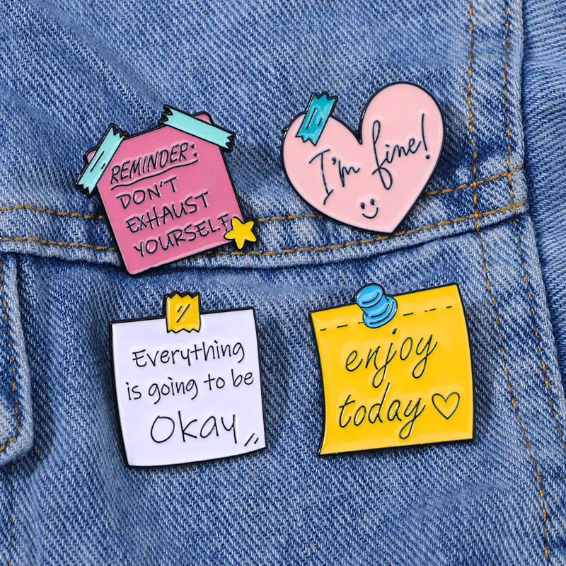 Short Motivational Sentences on Sticky Notes Enamel Pins Letter Enjoy Today Everything Is Going To Okay Brooches