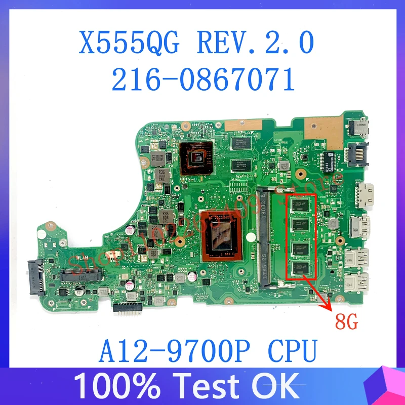 High Quality Mainboard For ASUS X555QG Laptop Motherboard X555QG REV.2.0 216-0867071 With A12-9700P CPU 8GB RAM 100%Working Well