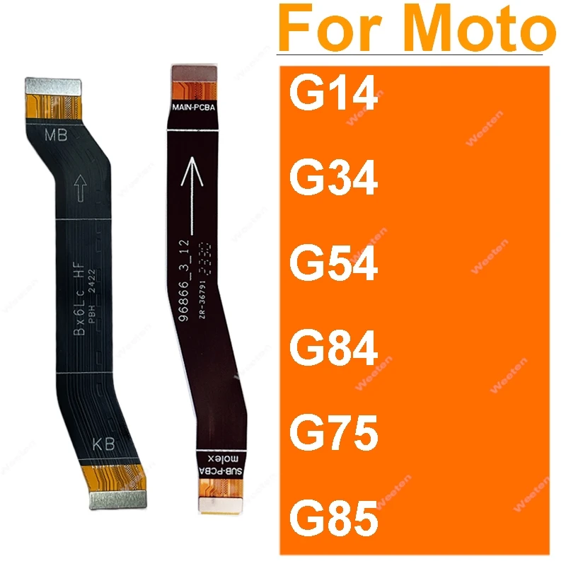 For Motorola MOTO G14 G34 G54 G75 G84 G85 XT2427-3 PAYF0010IN XT2343-1 Motherboard Flex Ribbon LCD Flex Mobile Phone Connection