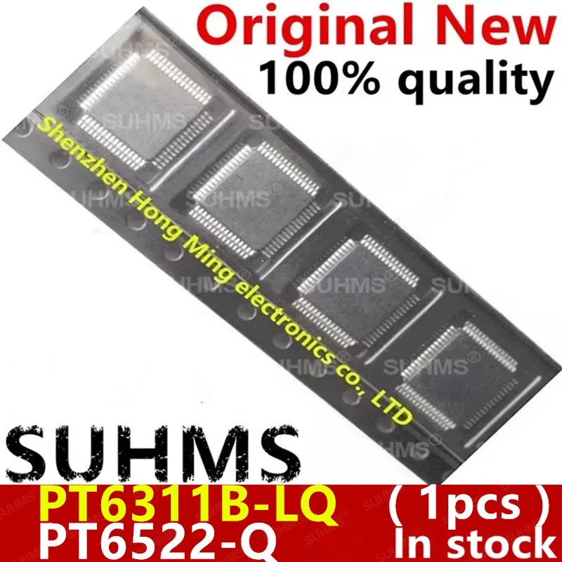 (1piece)100% New PT6522-Q PT6522 Q PT6311B-LQ PT6311B LQ QFP