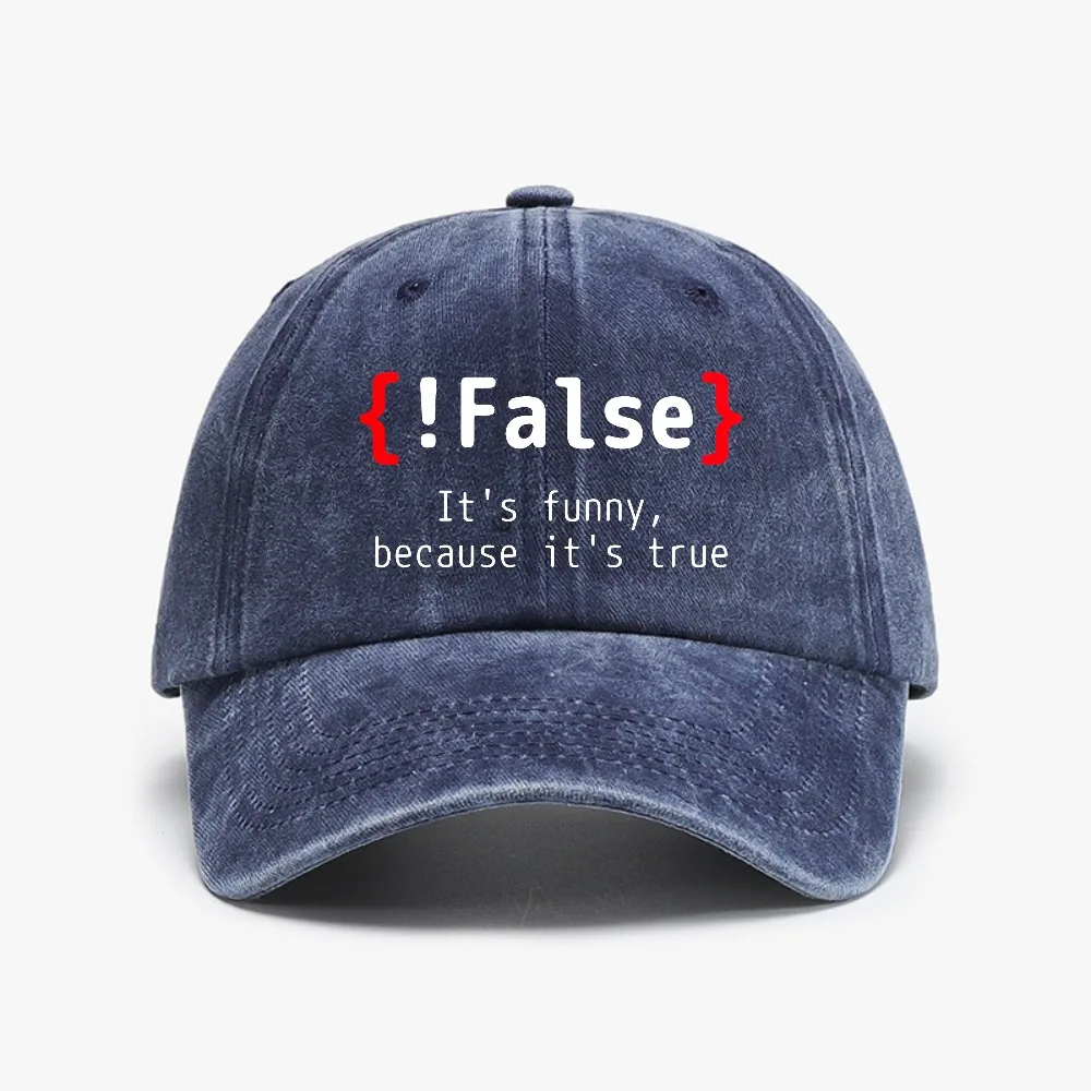 False It's Funny Because It's True Programming Joking cowboy baseball cap fashion Retro Washed denim hat Golf casual sun Hats