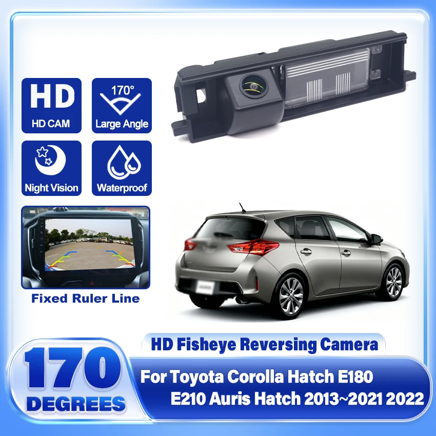 Rear View Camera For Toyota Corolla Hatch E180 E210 Auris Hatch 2013~2021 2022 CCD Full HD Night Vision Reverse Parking Camera
