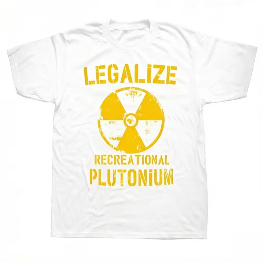 2026 New Funny Legalize Recreational Plutonium Graphic Print T-shirt Short Sleeve Streetwear Men's and Women's T-shirt Men Top