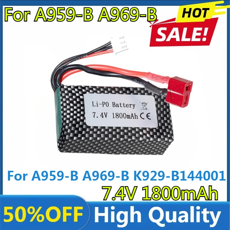 

High Quality Replaceable 7.4V 1800mAh Lipo Battery for A959-B A969-B K929-B144001 RC Toys Accessory Parts 2s 7.4v Battery T Plug