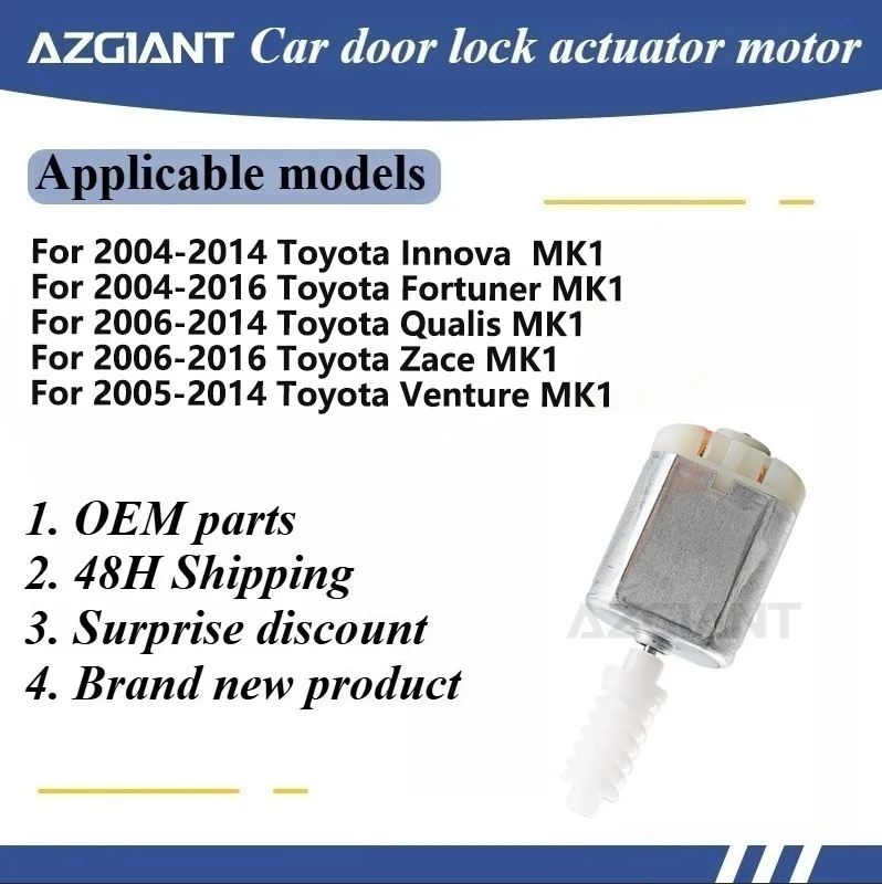 

AZGIANT BN673409 Car door lock actuator motor for Toyota Innova MK1/Fortuner MK1/Qualis MK1/Zace MK1/Venture MK1 Plastic worm