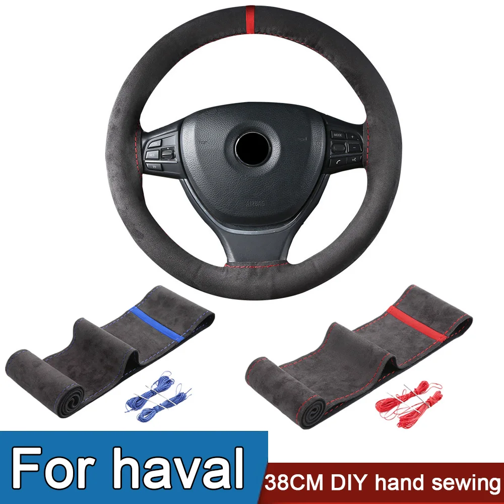 Car Steering Wheel Cover DIY Needles And Thread Suede Non Slip Covers For Haval F7 Jolion H1 H2 H3 H6 H8 H9 DARGO F7X H2S