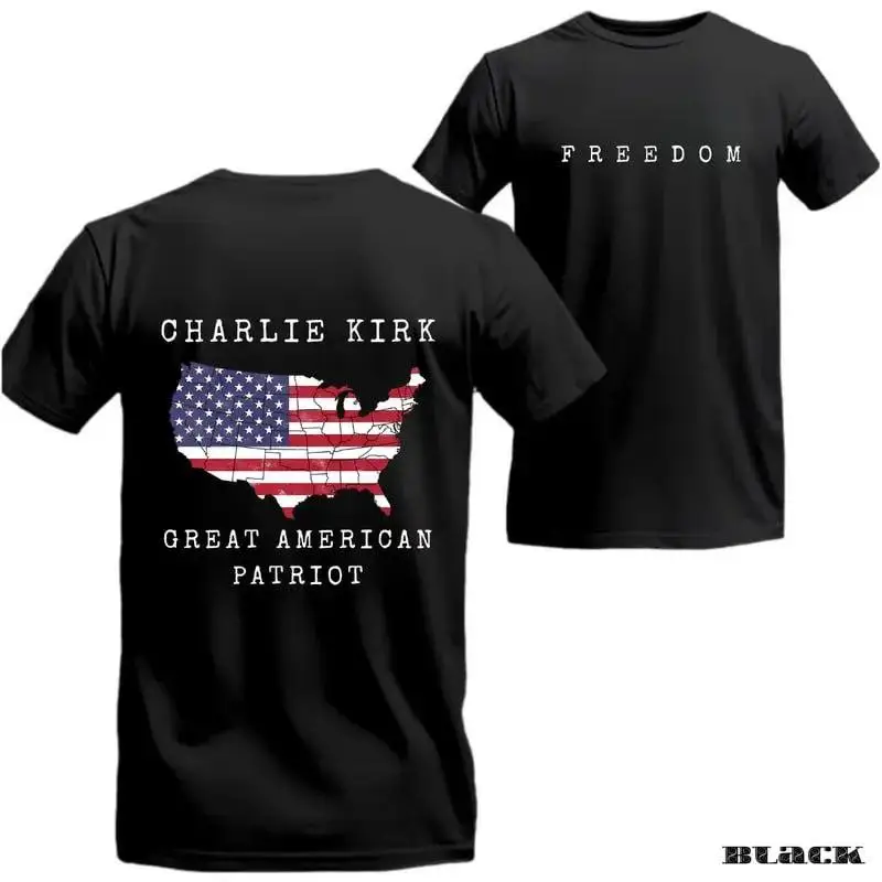 

Charlie Kirk Great American Patriotic Memorial T-shirt Freedom Design Unisex Cotton Tee for Men & Women Black Color