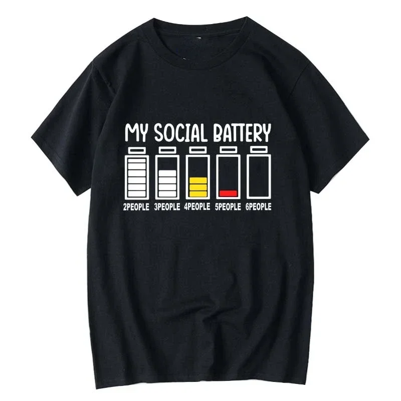 Funny My Social Battery Design Printed Tshirt Confortable Casual T-shirt for Summer Short Sleeved Harajuku Streetwear Tops Tees