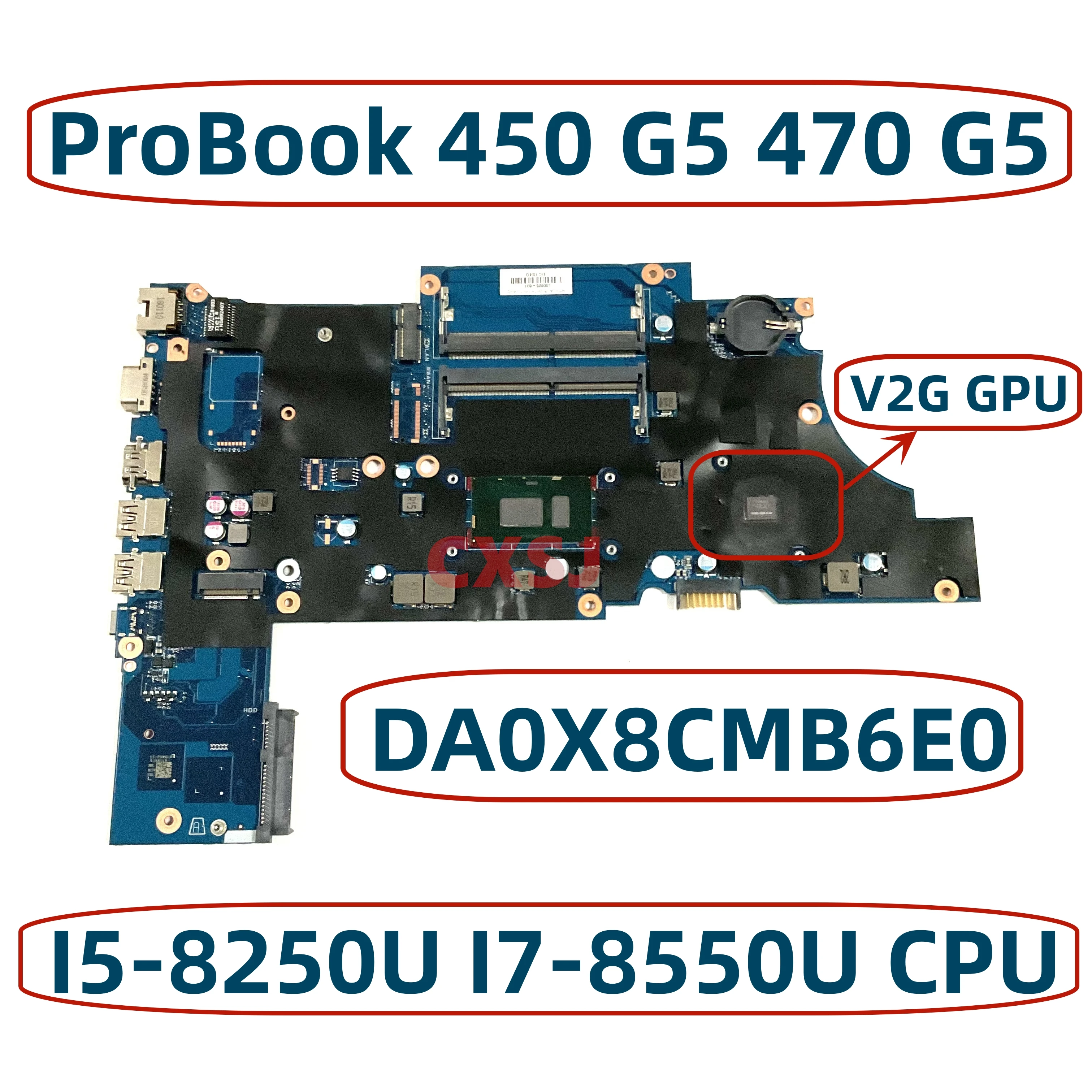 DA0X8CMB6E0 For HP ProBook 450 G5 470 G5 Laptop Motherboard L00825-001 With I7-8550U I5-8250U CPU V2G GPU DDR4 Motherboard