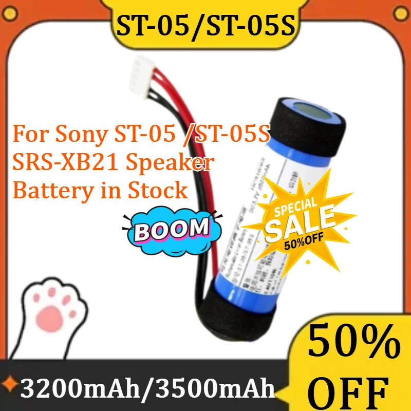 

For Sony ST-05 /ST-05S SRS-XB21 Speaker Battery in Stock New ST-05 /ST-05S 3500mAh/2600mAh High-Quality Battery