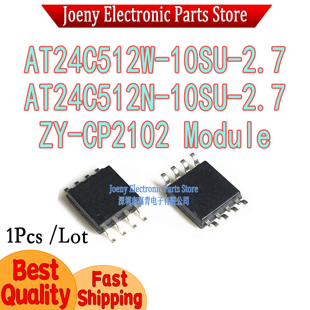 

AT24C512N AT24C512N-10SU-2.7 AT24C512W-10SU-2.7 -SU-2.7 ZY-CP2102 USB to TTL Serial UART Module Flash Downloader