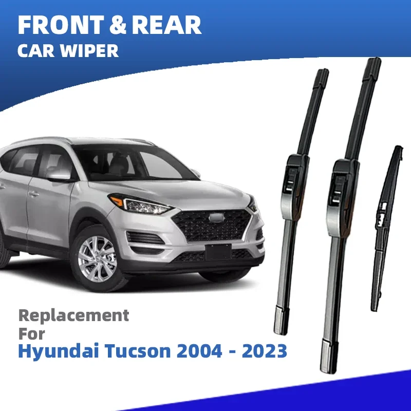 

LHD Front Rear Windshield Wiper Blade For Hyundai Tucson JM Ix35 LM TL NX4 2004 - 2023 3pc Windscreen Window Brushes Accessories