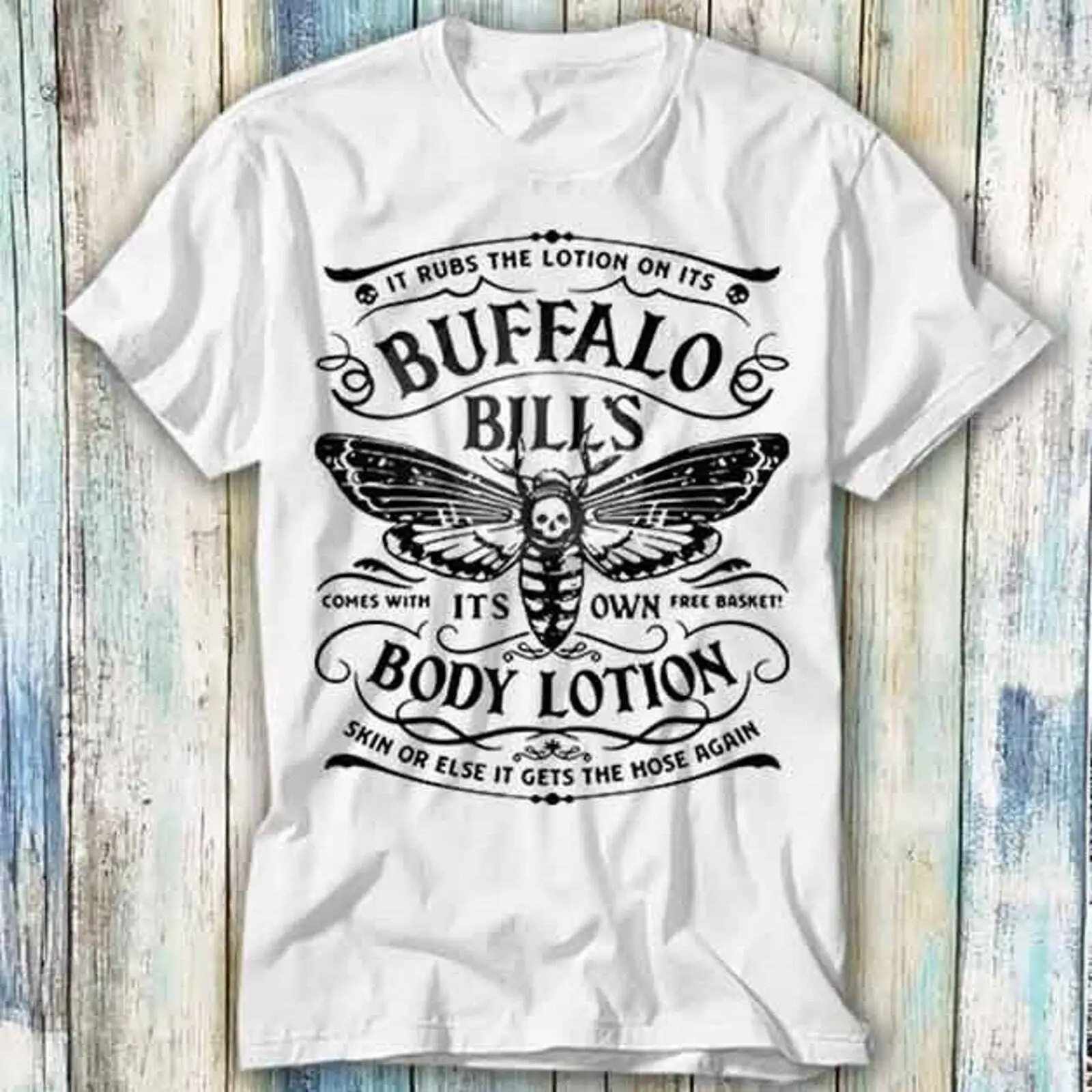 Buffalo Bill Äôs Body Lotion It Rubs The On Its Comes With Own Free Ba T Shirt