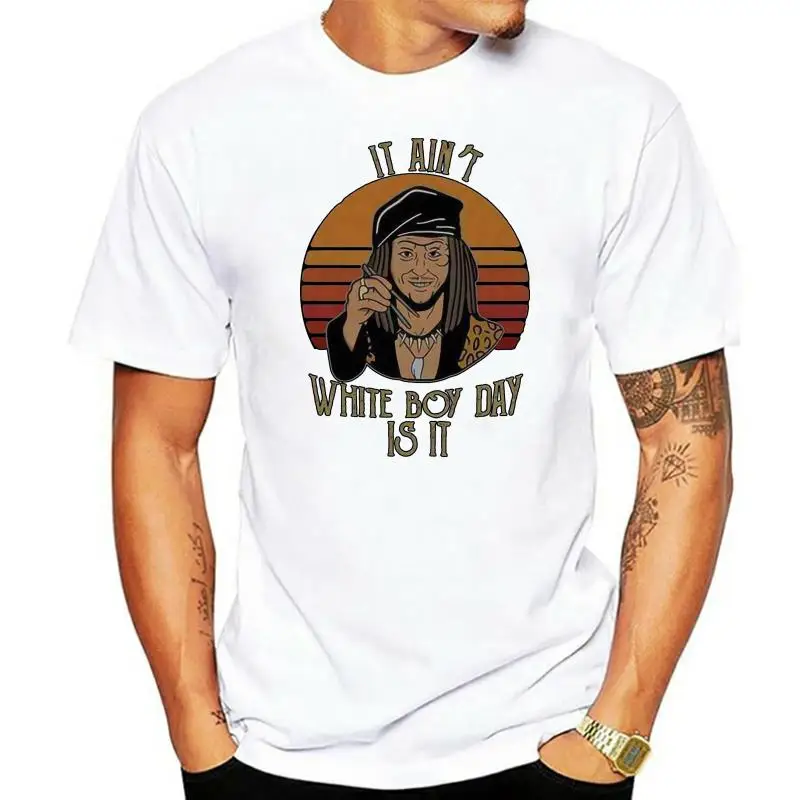 It Ain'T White Boy Day Is It Drexl Spivey True Romance Vintage Black T-Shirt Fashion Tee Shirt