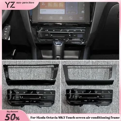 Touch screen air conditioning frame Touch screen air conditioning panel For Skoda Octavia MK3 Piano Black Matte Black