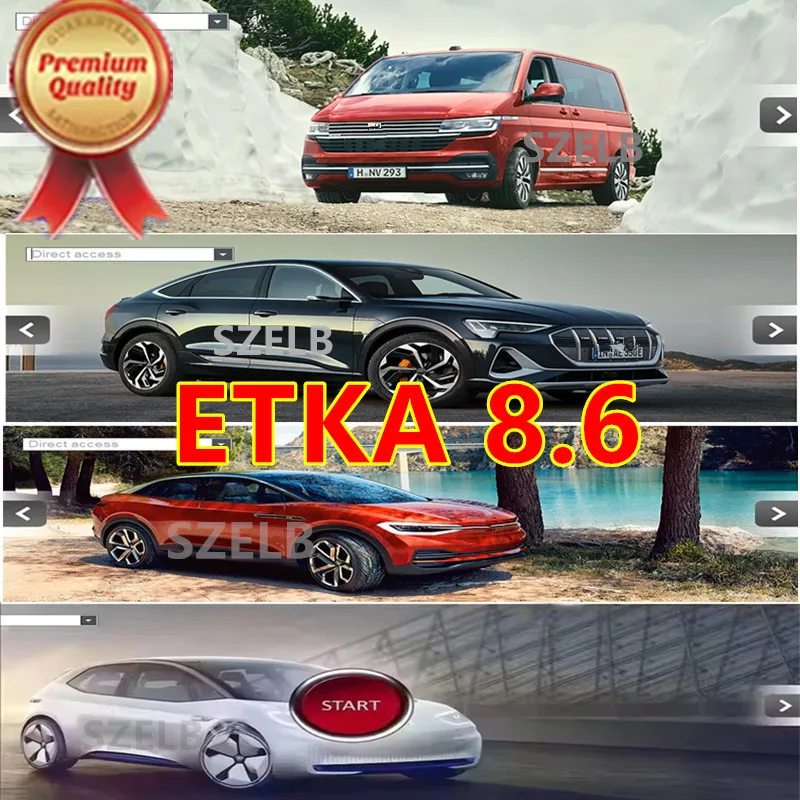 Newest ETK A 8.6 Group Vehicles Electronic Parts Catalogue until 2024 years For AU/DI+SE/AT+SKO/DA+V/W etka Multi-Languages