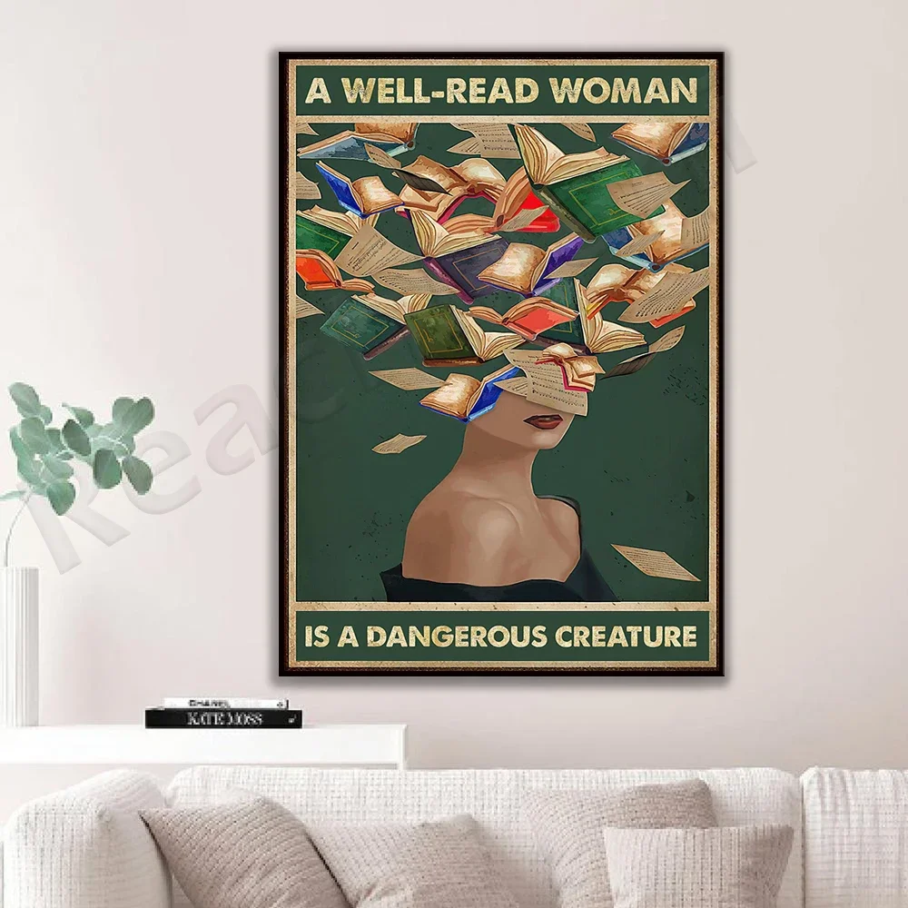 Well read women are dangerous creatures poster, reading book poster, good day to read, bookworm gift, love book poster