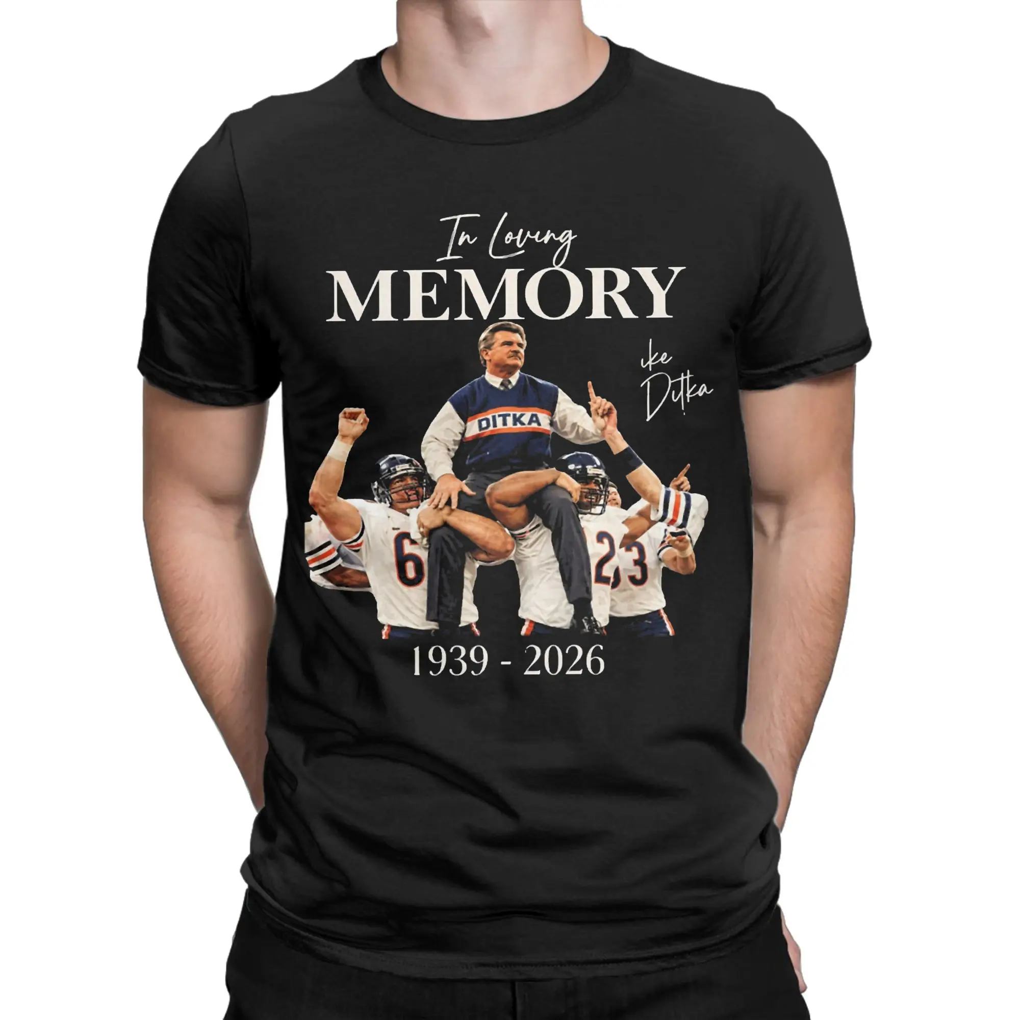 Mike Ditka Football T-Shirts Men Women  Casual Pure Cotton Tees Round Collar Short Sleeve T Shirt Gift Idea Clothes