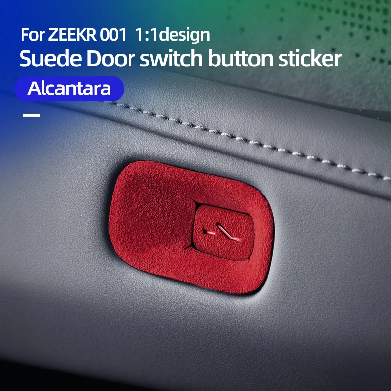 Suitable for 2024 2025 ZEEKR 001 door opening button decoration sticker suede interior modification personalized customization