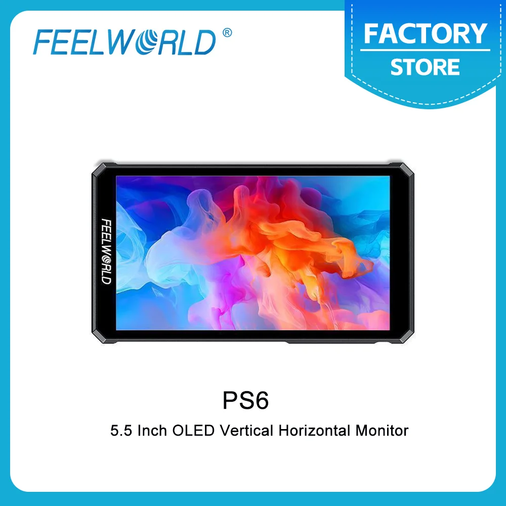 

FEELWORLD PS6 5.5 Inch OLED Touch Screen Camera Field Monitor 4K HDMI High Brightness Vertical Horizontal Built-in Battery