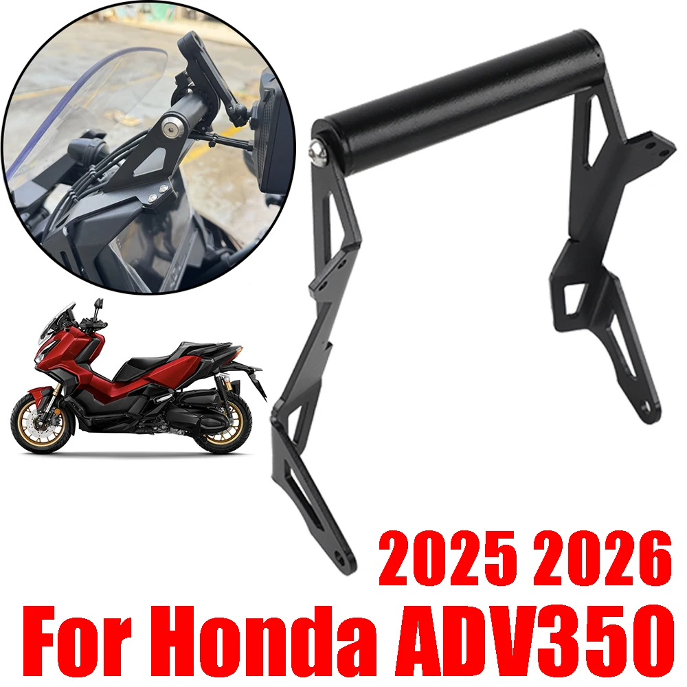 

For Honda ADV350 ADV 350 2025 2026 Motorcycle Accessories Mobile Phone Holder Stand GPS Navigation Plate Bracket Support