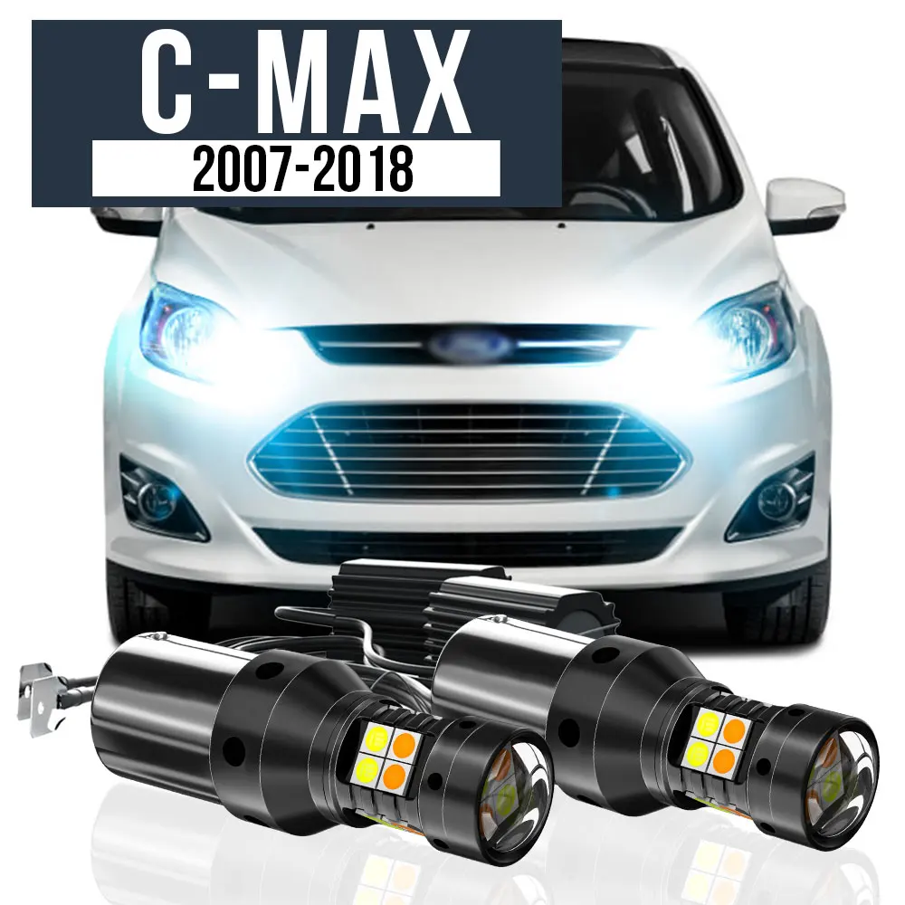 

2pcs LED Dual Mode Turn Signal+Daytime Running Light Blub DRL Canbus Accessories For Ford C-Max CMax C Max 2007-2018 2011 2012