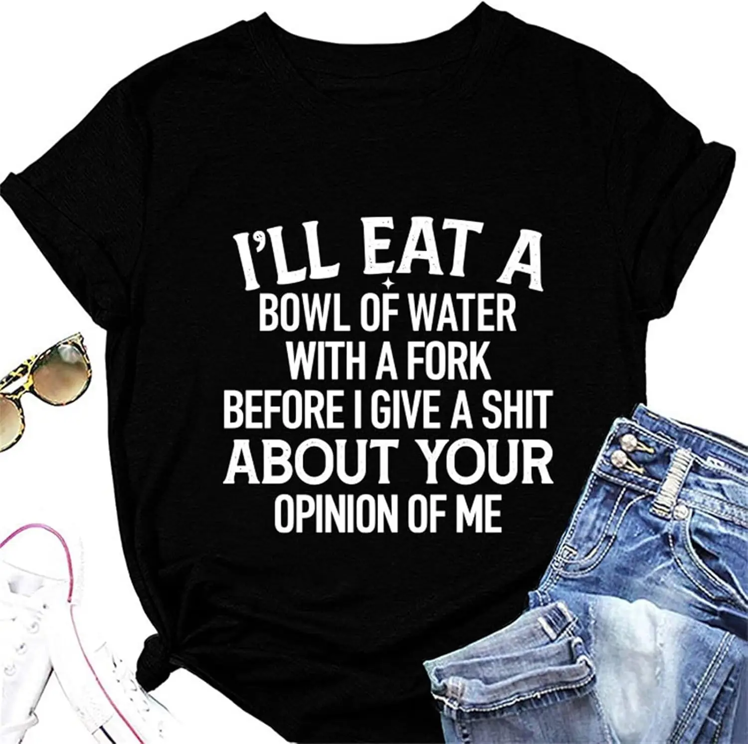 Women Summer Short Sleeve Shirts I'll Eat A Bowl of Water with A Fork Funny Sarcastic T-Shirt Casual Printed Tops