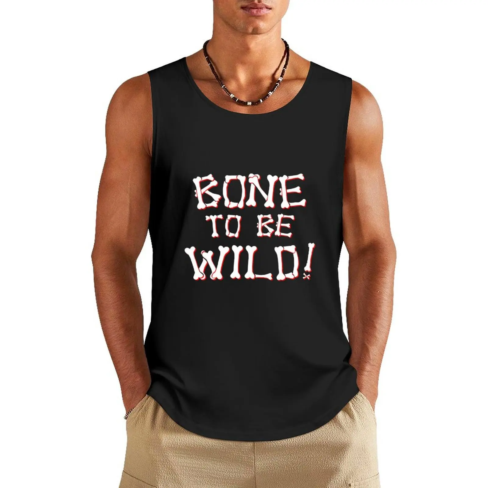 Bone To Be Wild Tank Top Men's summer t-shirt Men's gym clothing