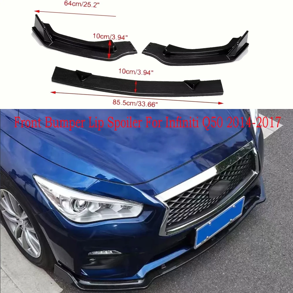 

Car accessories Front Bumper Lip Spoiler for Infiniti Q50 2014-2017 Bumper Diffuser Splitter Protector Car Modification Body Kit
