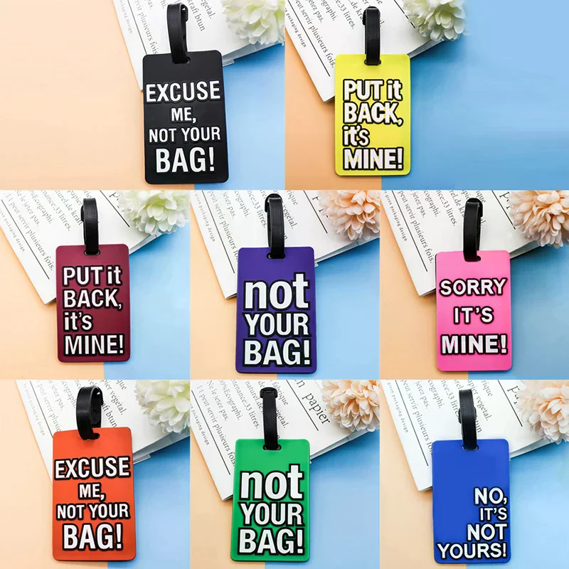 2022 Creative Letter Not Your Bag Travel Accessories Luggage Tags Suitcase Cartoon Style Fashion Silicon Portable Travel Label