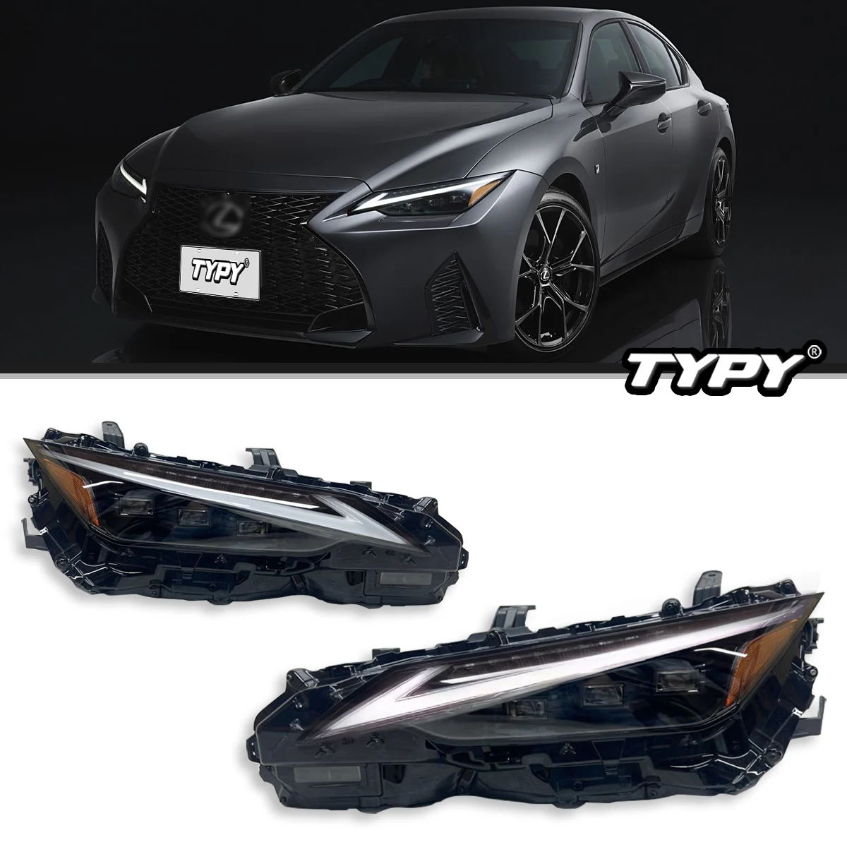 

TYPY Auto Parts Lighting System For Lexus IS Series 2021-2025 Headlight IS300 IS350 IS500 DRL Turn Signal High Beam