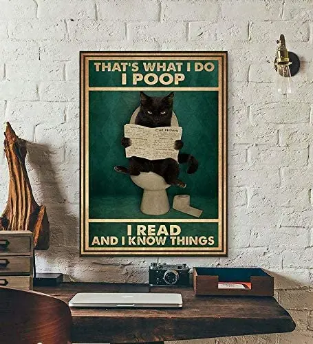 

Eeypy Metal Sign That's What I Do I Poop I Read and I Know Things Art Cat News Wall Decor Gift