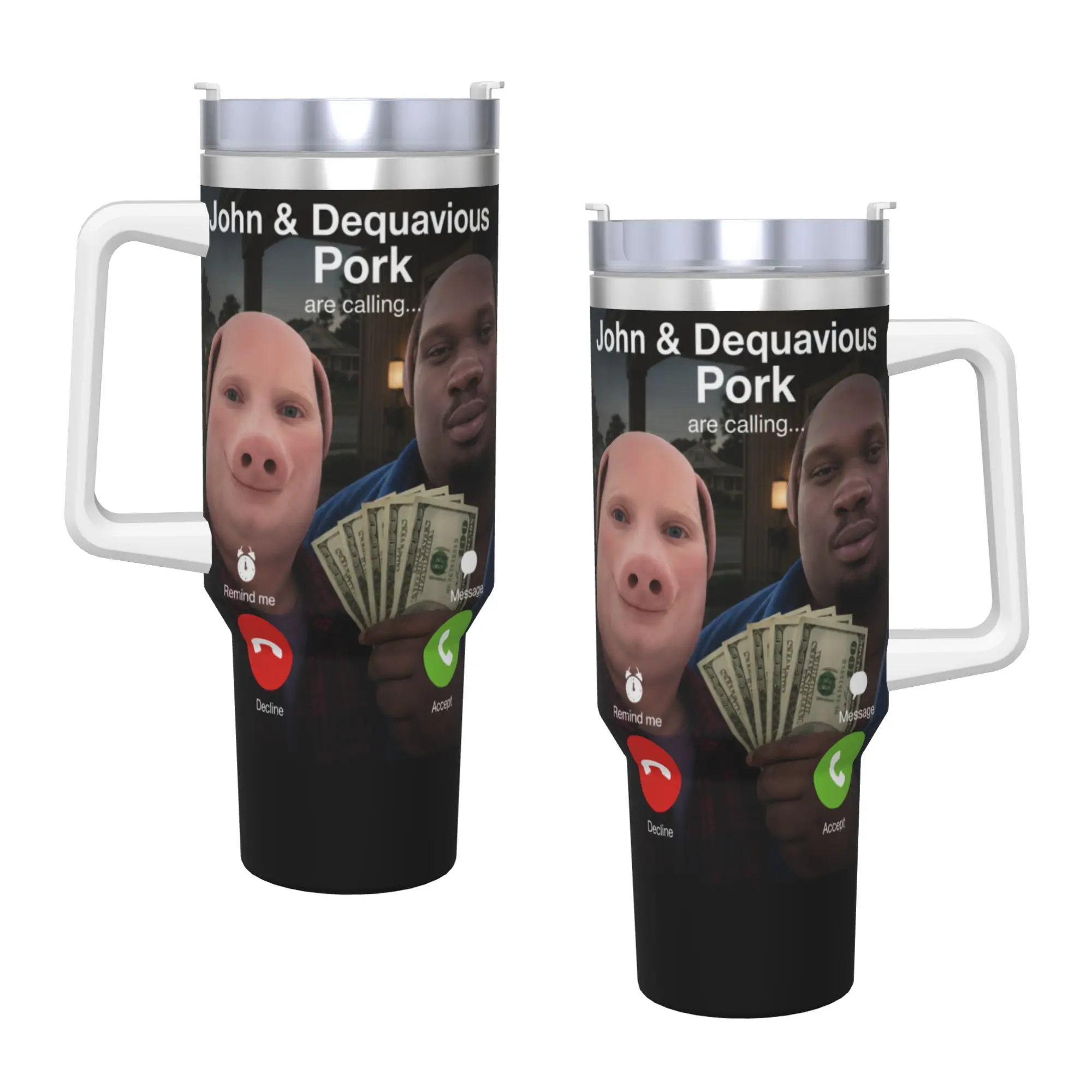 John Pork Dequavious Pork is Calling Funny Memes Dank Memes Stainless Steel Tumbler Thermal Mug With Straws and Lid Car Mugs