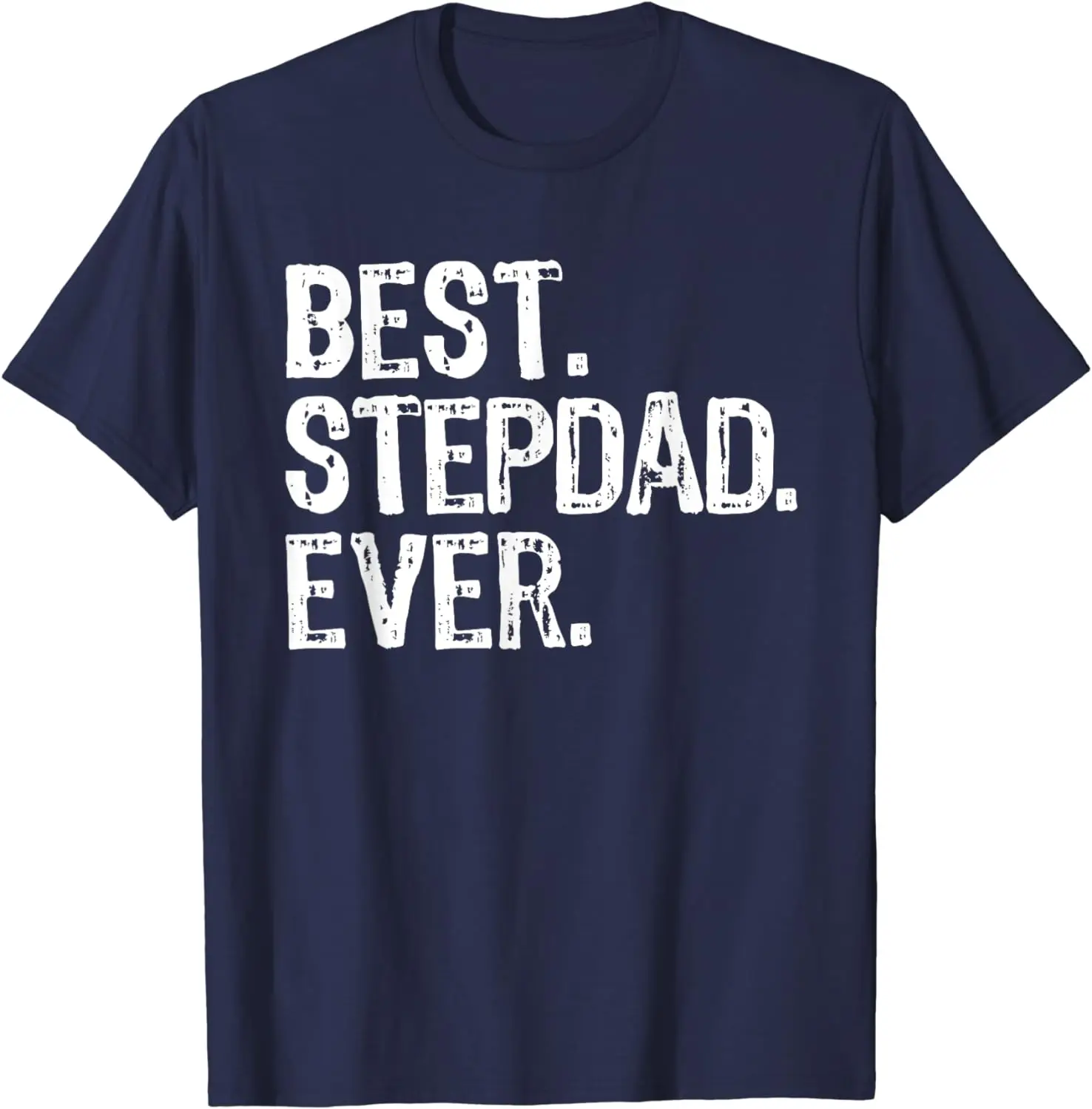 Stepdad Family Funny Cool Best Step-Dad Ever T-Shirt