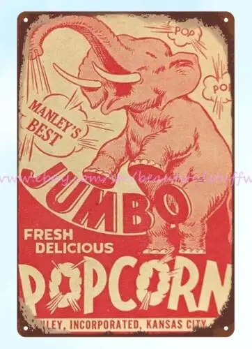 Manley's Best Popcorn Elephant Kansas City MO metal tin sign outdoor wall art