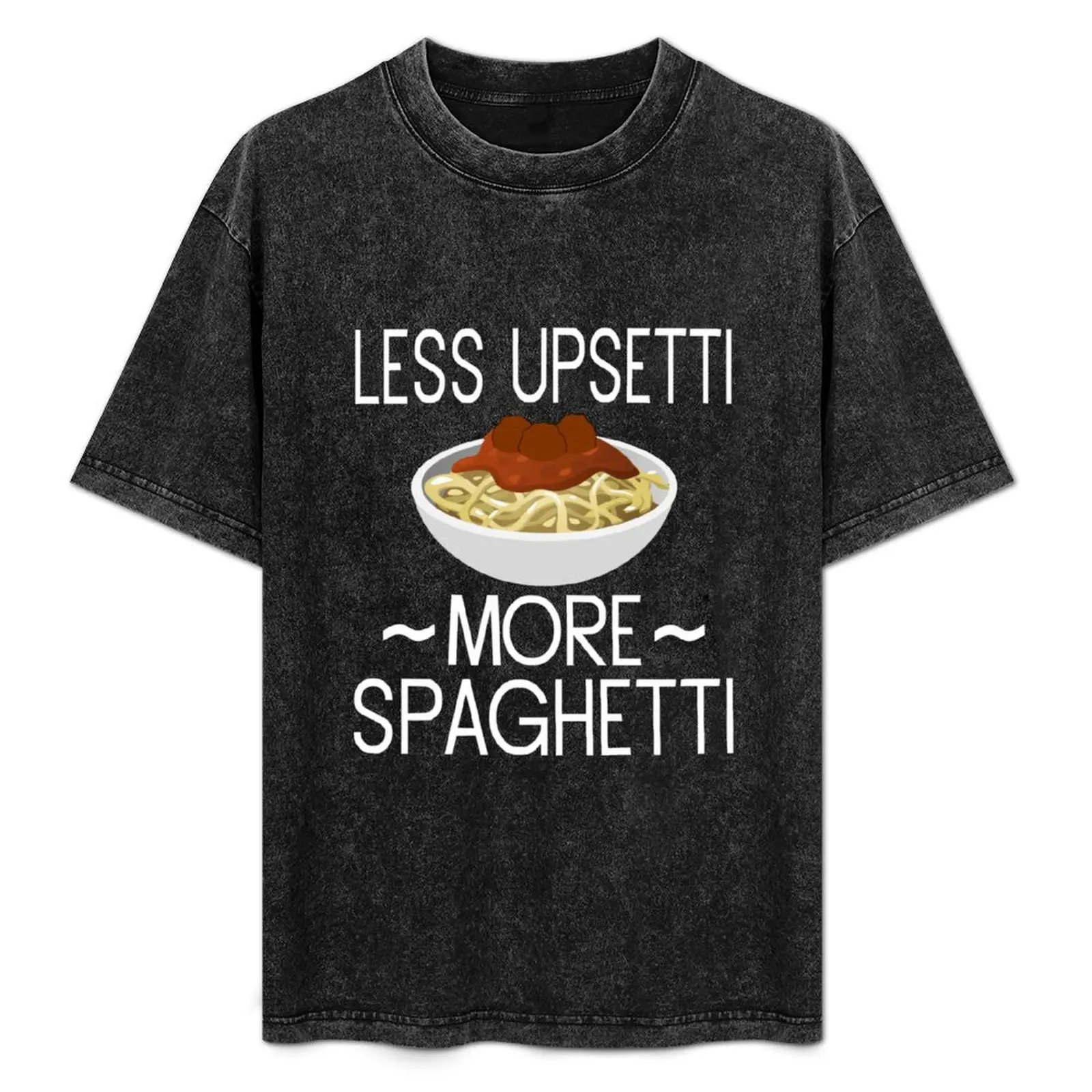 Less Upsetti More Spaghetti T-Shirt Independence Day Short Sleeve T-Shirt