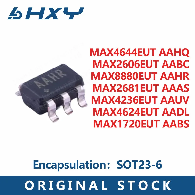 5PCS MAX1720EUT AABS MAX2606EUT AABC MAX2681EUT AAAS MAX4236EUT AAUV MAX4624EUT AADL MAX4644EUT AAHQ  MAX8880EUT AAHR SOT23-6