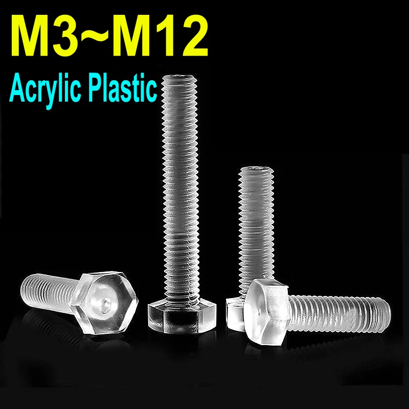 

Acrylic Plastic Transparent Screws External Hexagonal Screw M3~M12 External Hex Bolts
