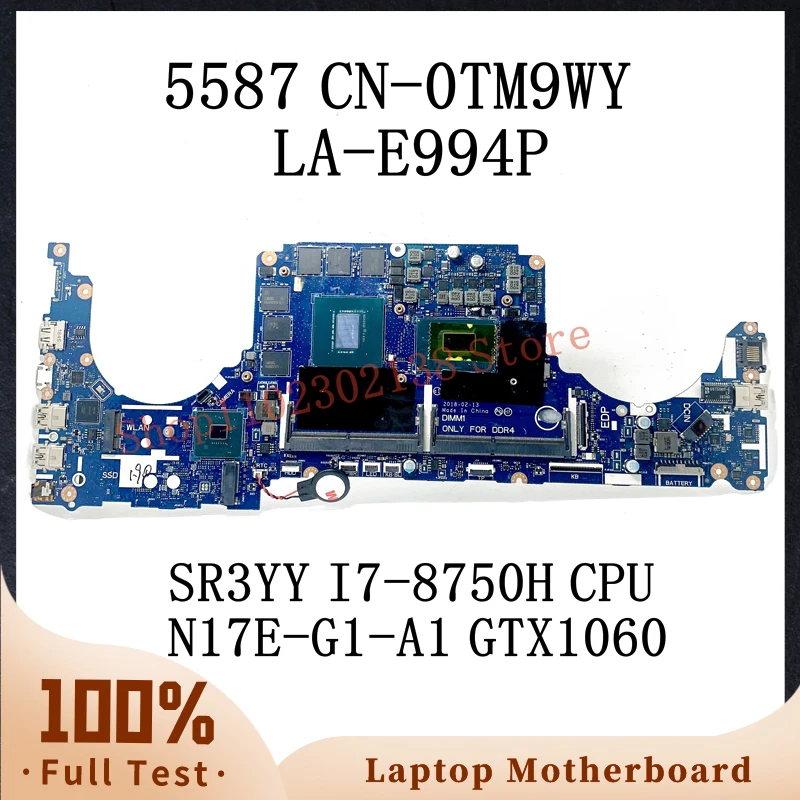 

CN-0TM9WY 0TM9WY TM9WY W/ SR3YY I7-8750H CPU For DELL G5 5587 G7 7588 Laptop Motherboard LA-E994P N17E-G1-A1 GTX1060 100% Tested