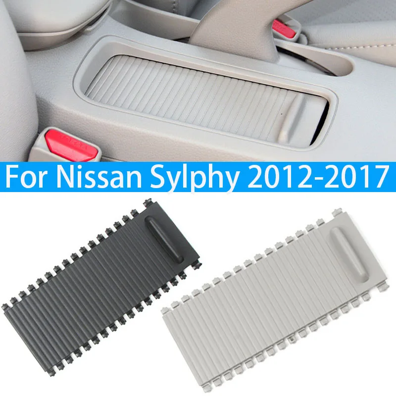 

For Nissan Sylphy Car Center Console Blind Water Cup Holder Drinks Roller Shutter Cover Replacement Sliding Shutters 2012-2017