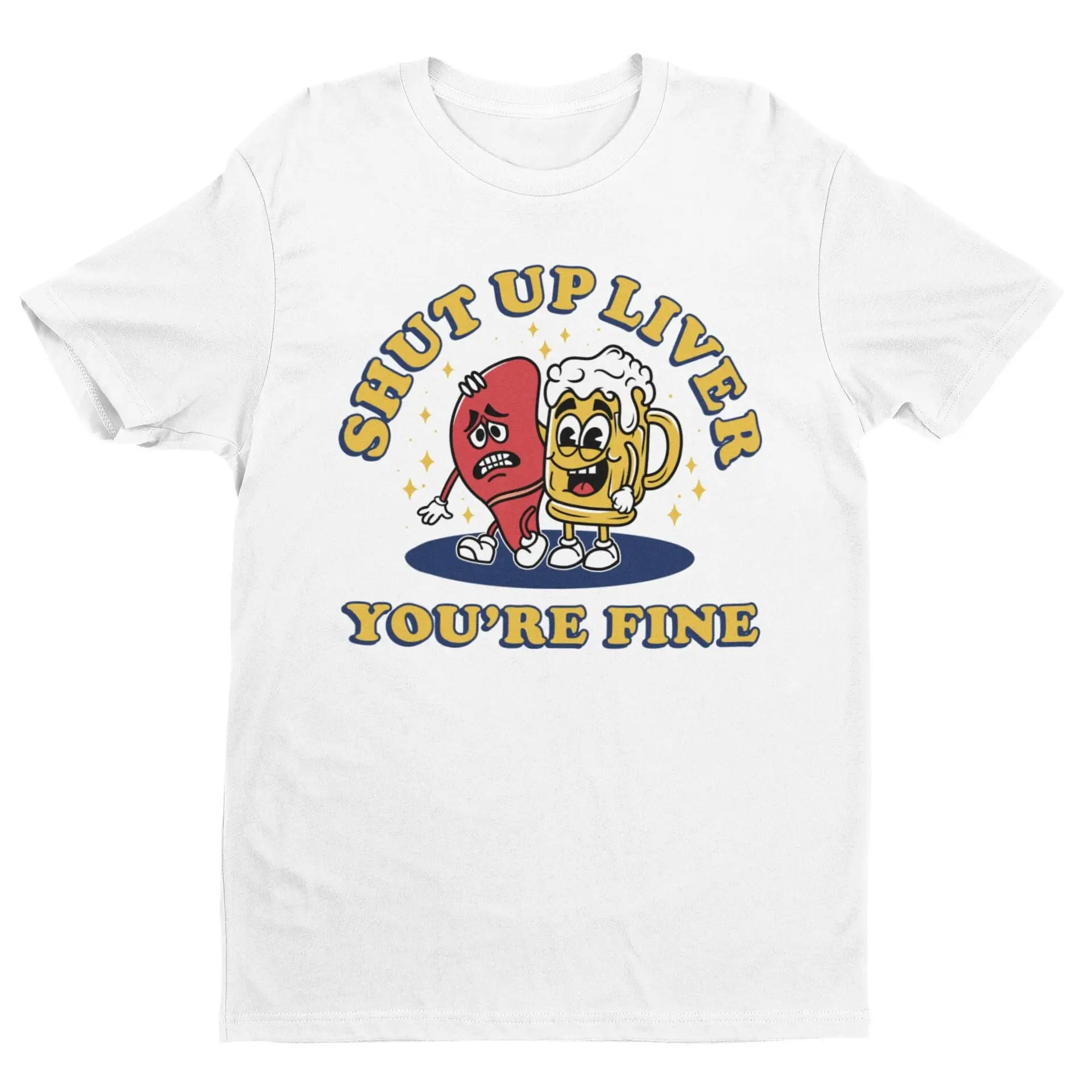 Shut Up Liver You'Re Fine Funny Drinking T Shirt Vintage Booze Lover Retro Beer Drunk Party Alcohol Bar Pub