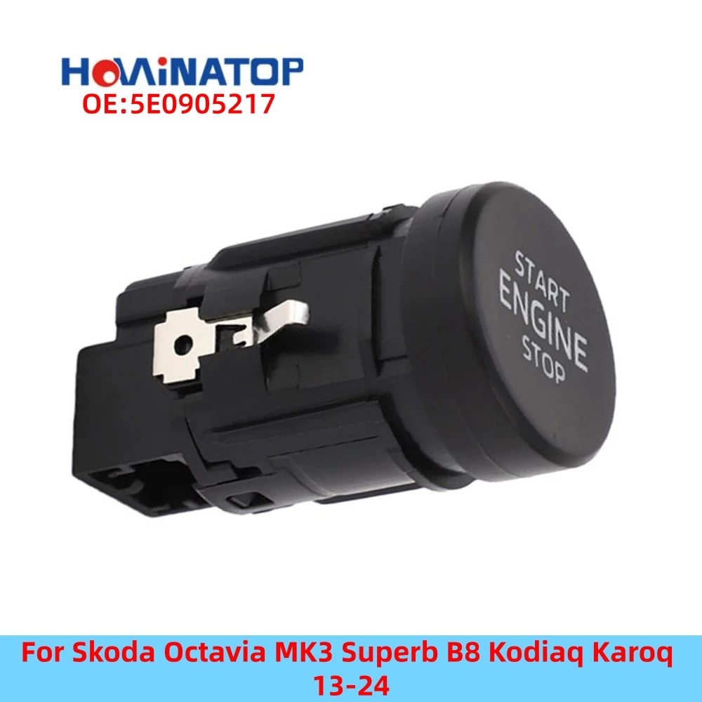 HOWINATOP 5E0905217 3V0905217 Engine Start Stop Push Button Ignition Switch For Skoda Octavia MK3 Superb B8 Kodiaq Karoq 13-24