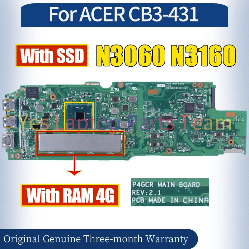 P4GCR REV.2.1 لشركة أيسر CB3-431 اللوحة الرئيسية للكمبيوتر المحمول N3060 N3160 4G RAM مع SSD 100% اختبار اللوحة الأم للكمبيوتر المحمول