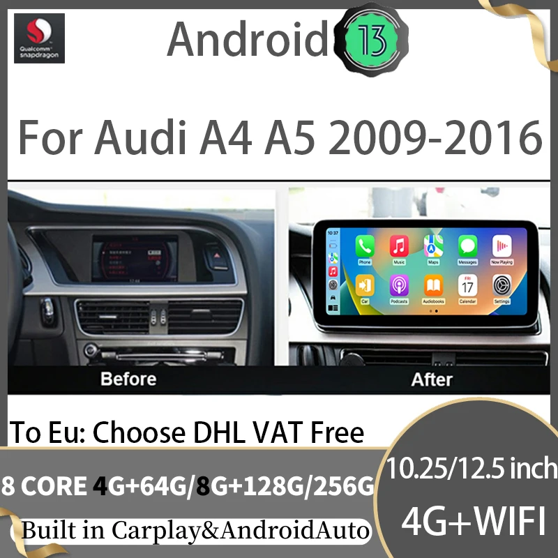 

Qualcomm Android 13 10.25" 12.5" 8G+256G For AUDI A4 A5 B8 2009-2016 GPS Navigation Multimedia Video Player Carplay Screen 4GLTE