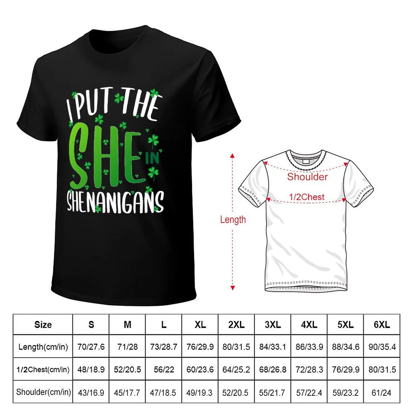 I Put The She In Shenanigans Funny Saying T-Shirt Street Style Casual Tee Shirt